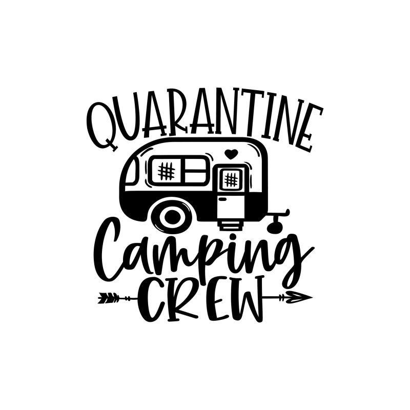 Quarantine Camping Crew Vinyl Decal - Custom Size