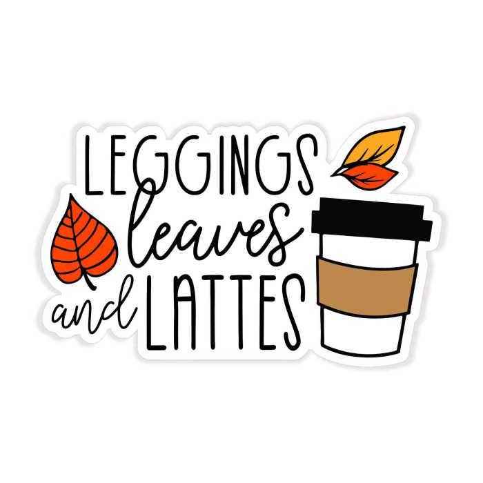 Leggings Leaves and Latte - Full Color Vinyl Decal