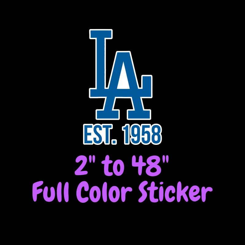 Los Angeles Dodgers - LA EST. 1958 - Full Color Vinyl Sticker - Custom Size