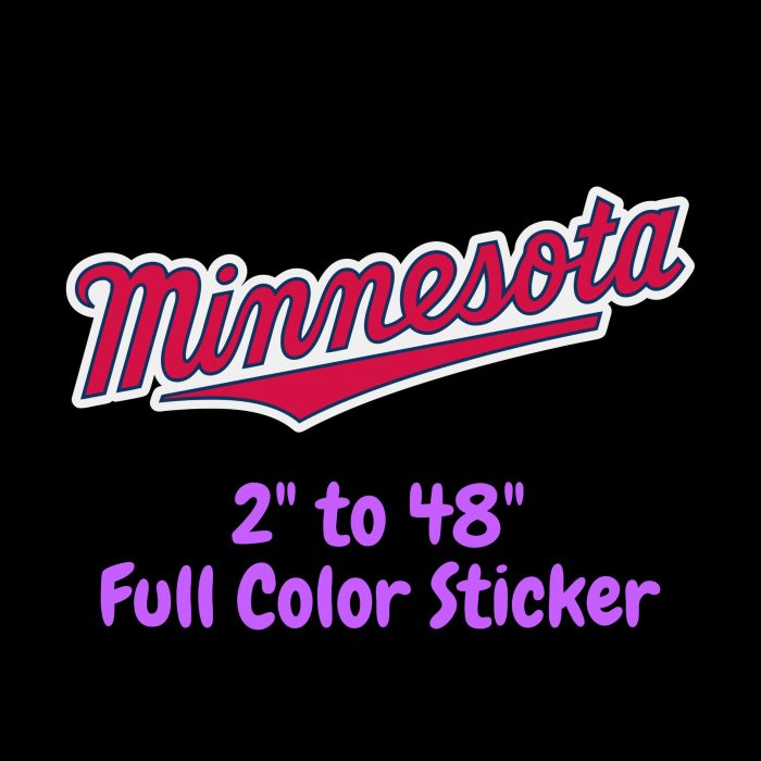 Minnesota Twins - Minnesota Cursive - Full Color Vinyl Sticker - Custom Size