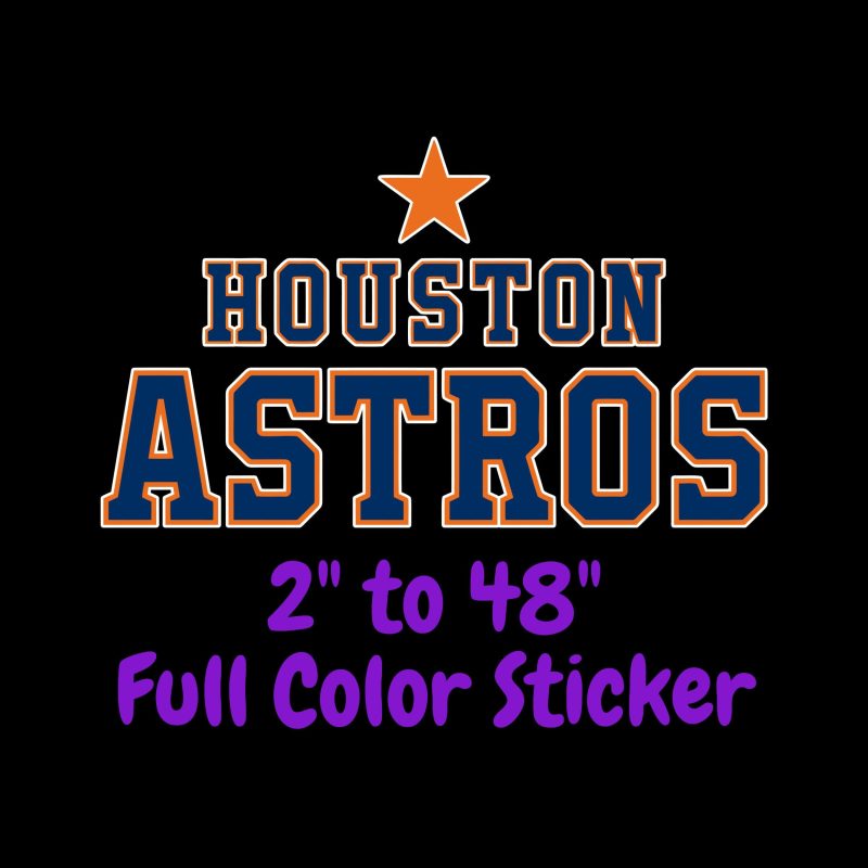 Houston Astros - Name With Star On Top - Full Color Vinyl Sticker - Custom Size