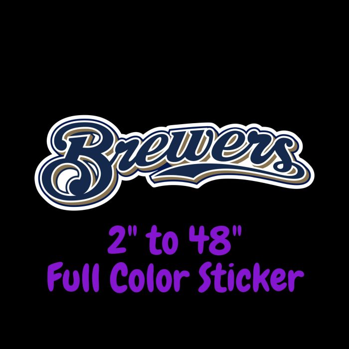 Milwaukee Brewers - Cursive Brewers - Full Color Vinyl Sticker - Custom Size