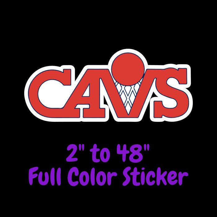 Cleveland Cavaliers - Cavs - Full Color Vinyl Sticker - Custom Size