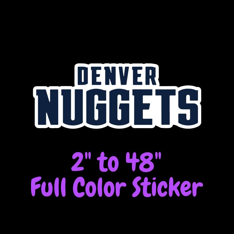 Denver Nuggets Full Color Vinyl Sticker - Custom Size