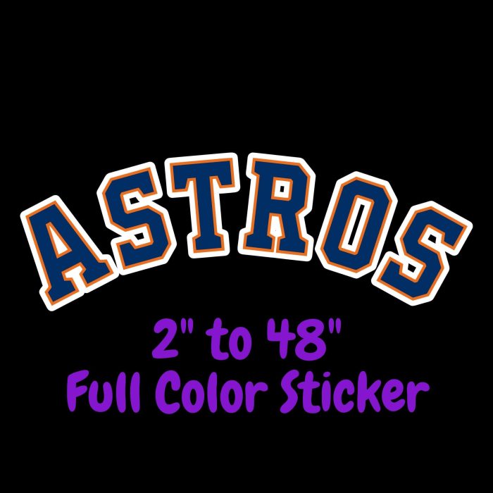 Houston Astros  - Curved Astros - Full Color Vinyl Sticker - Custom Size