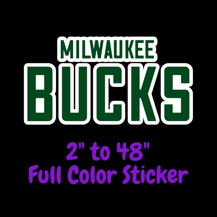 Milwaukee Bucks Full Color Vinyl Sticker - Custom Size