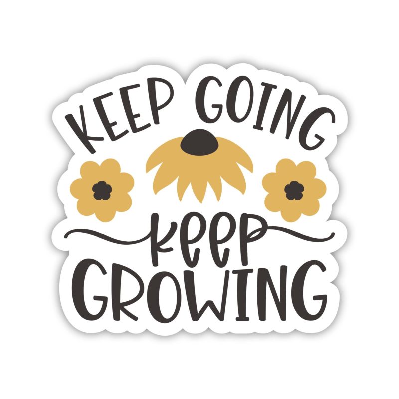 Keep Going Keep Growing Full Color Vinyl Decal