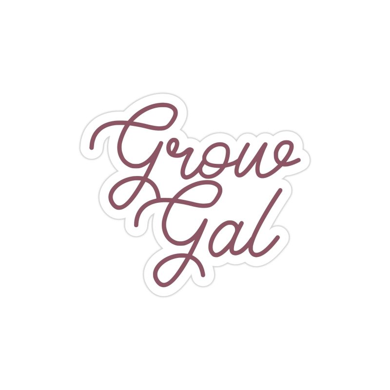 Grow Gal Full Color Vinyl Decal - Custom Size