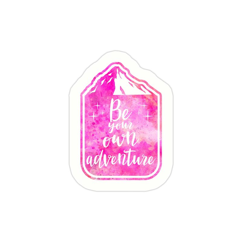 Be Your Own Adventure Full Color Vinyl Decal - Custom Size