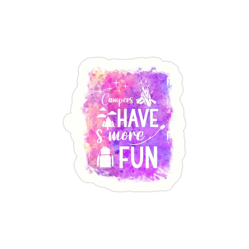 Campers Have S'more Fun Full Color Vinyl Decal - Custom Size