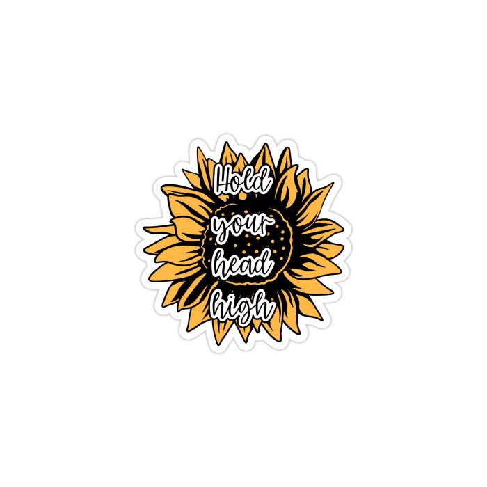 Hold Your Head High Full Color Vinyl - Custom Size