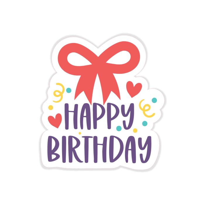 Happy Birthday - Full Color Vinyl Decal - Custom Size