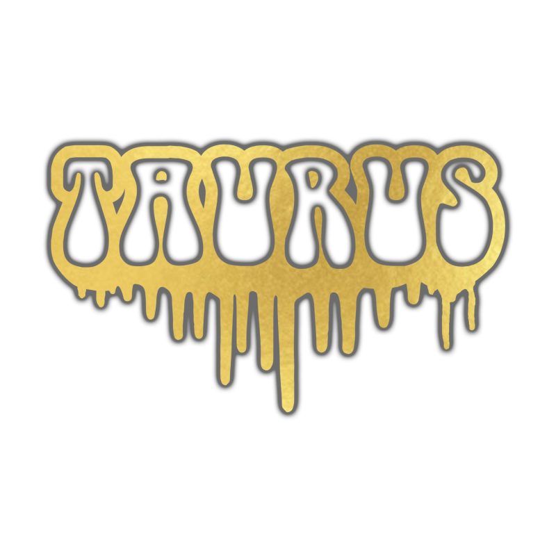 Taurus Drip - Full Color Vinyl Decal - Custom Size