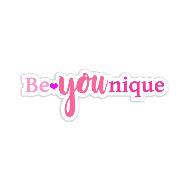 Be Younique Full Color Vinyl Decal