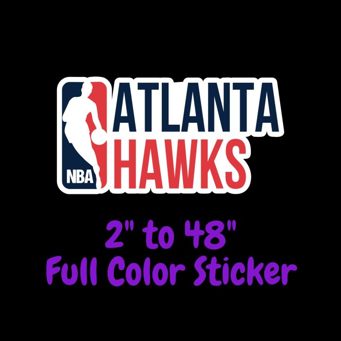 Atlanta Hawks - NBA With Name - Full Color Vinyl Sticker - Custom Size
