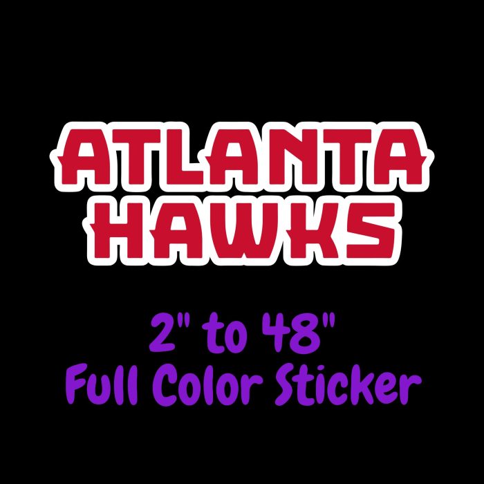 Atlanta Hawks - Name - Full Color Vinyl Sticker - Custom Size