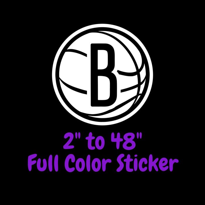Brooklyn Nets - Basketball With B In Middle - Full Color Vinyl Sticker - Custom Size