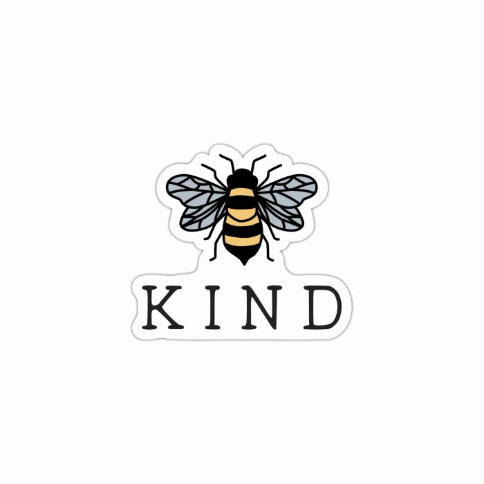 Bee Kind - Full Color Vinyl Decal - Custom Size