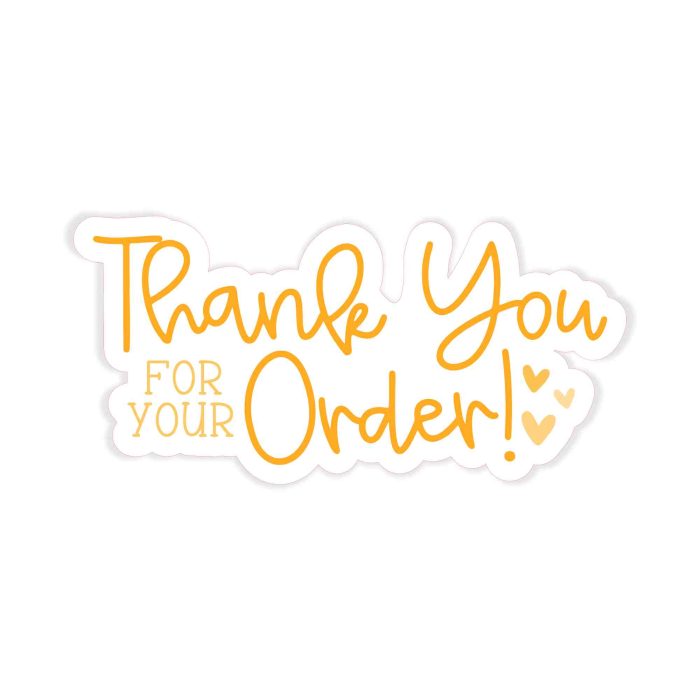 Thank You for Your Order - Full Color Vinyl Decal