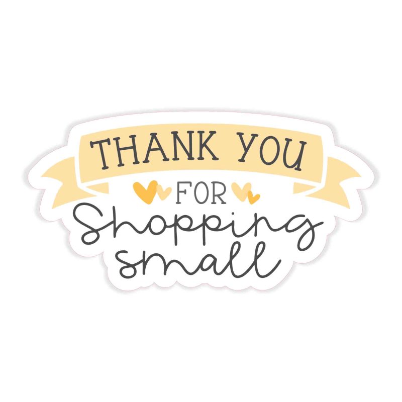 Thank you for Shopping Small - Full Color Vinyl Decal