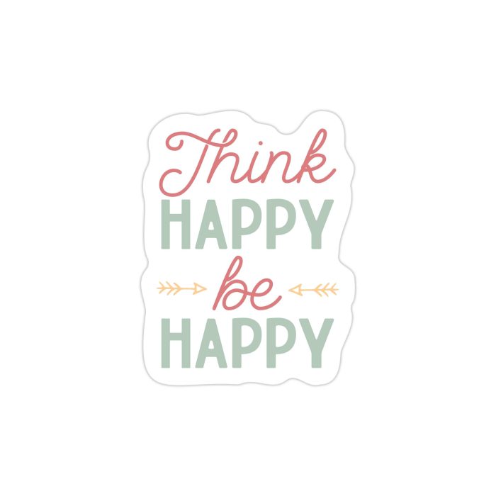 Think Happy Be Happy Full Color Vinyl Decal - Custom Size