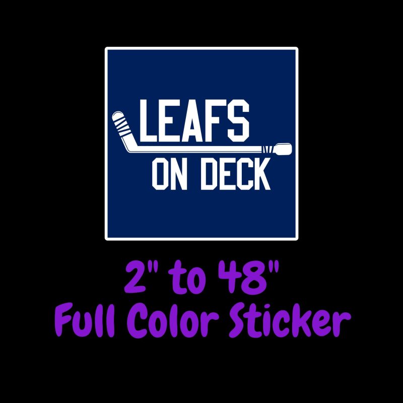 Toronto Maple Leafs - Leafs On Deck - Full Color Vinyl Sticker - Custom Size