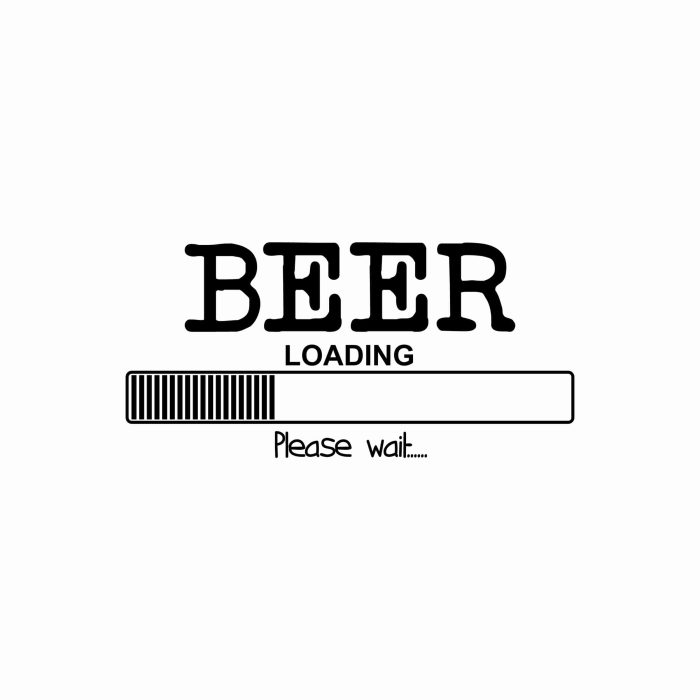 Beer Loading - Vinyl Decal - Custom Size