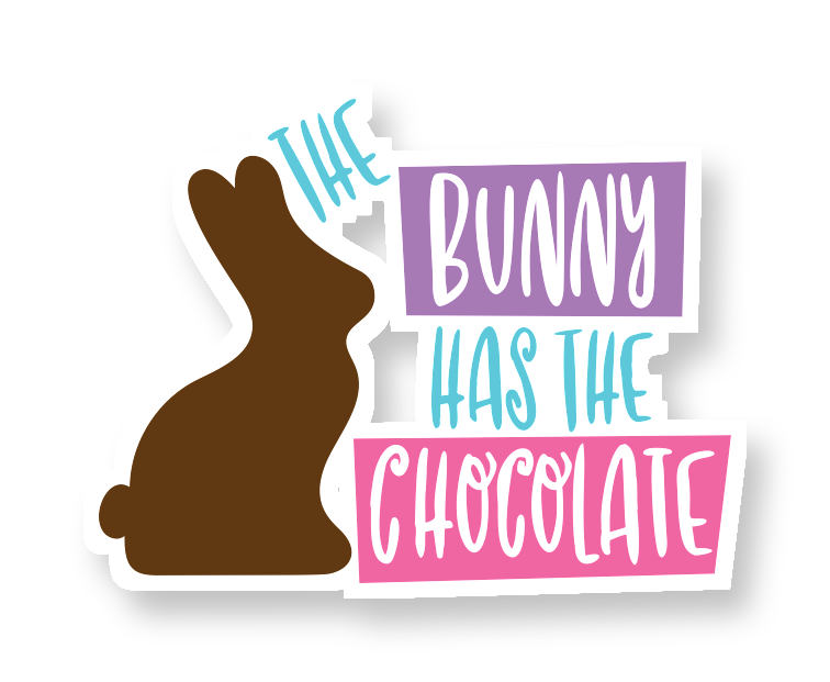 The Bunny has the Chocolate - Iron On DTF Transfer - Custom Size