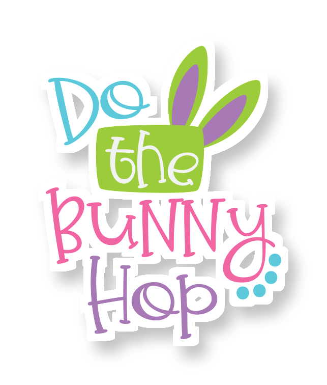 Do the Bunny Hop - Iron On DTF Transfer - Custom Size