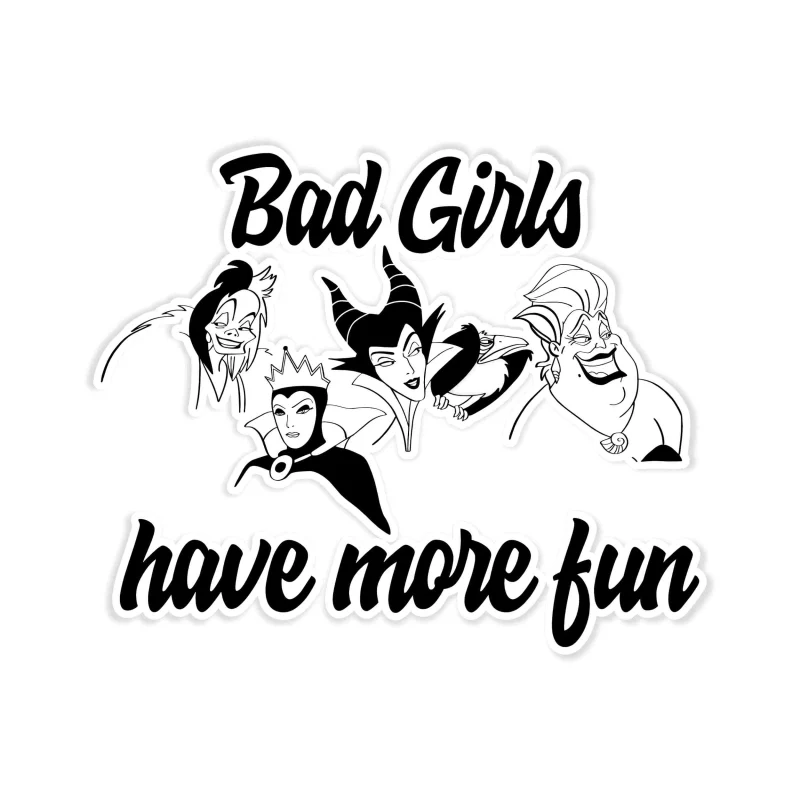 Bad Girls Have More Fun Full Color Vinyl Sticker - Custom Size