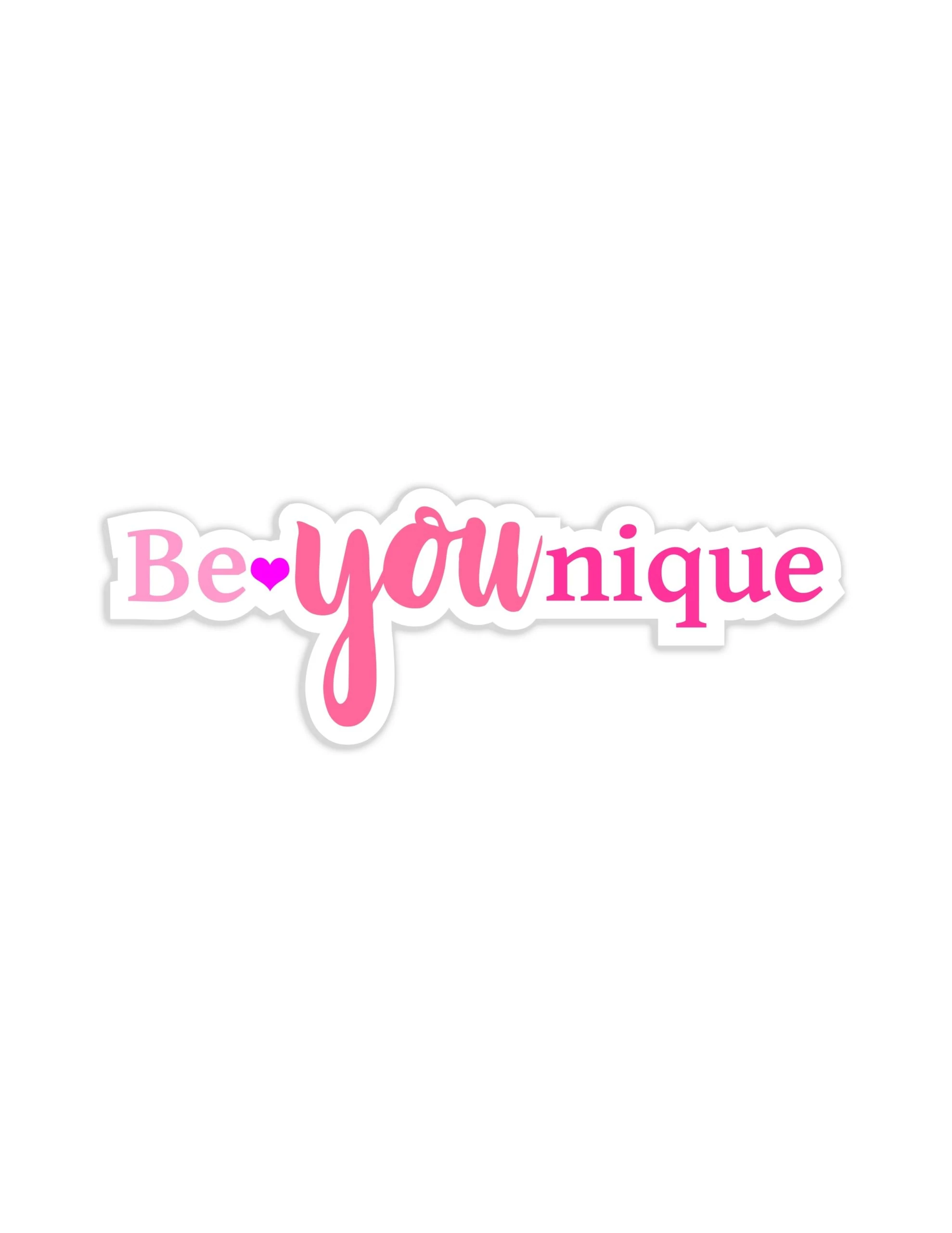 Be Younique Full Color Vinyl Decal