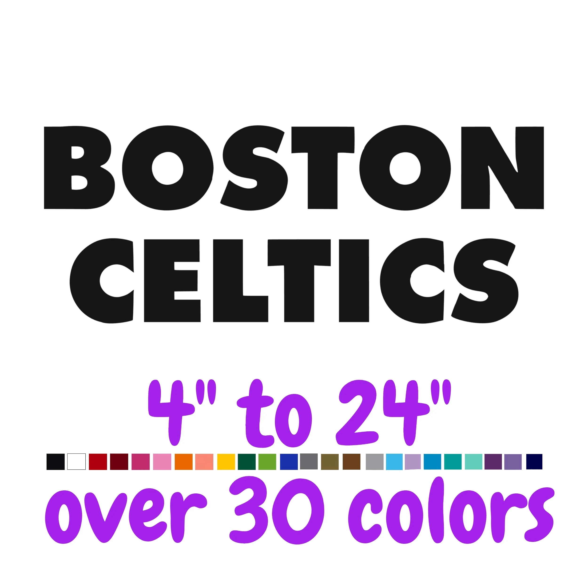Boston Celtics Vinyl Decal - Custom Size