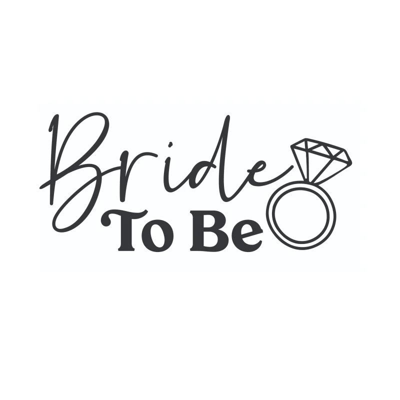 Bride To Be - Vinyl Decal - Custom Size