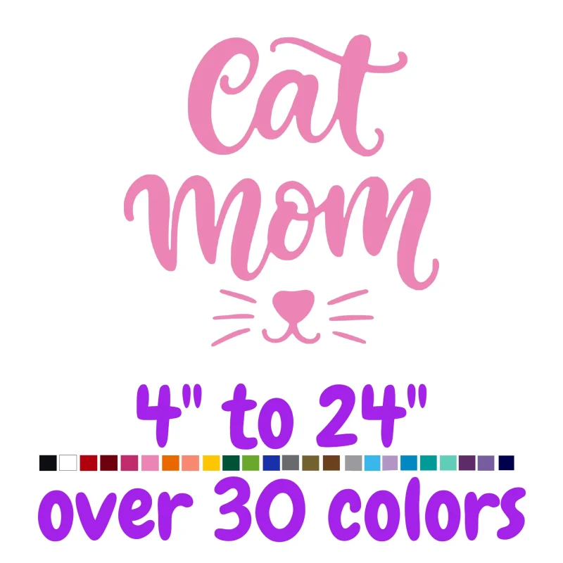 Cat Mom Vinyl Decal - Custom Size