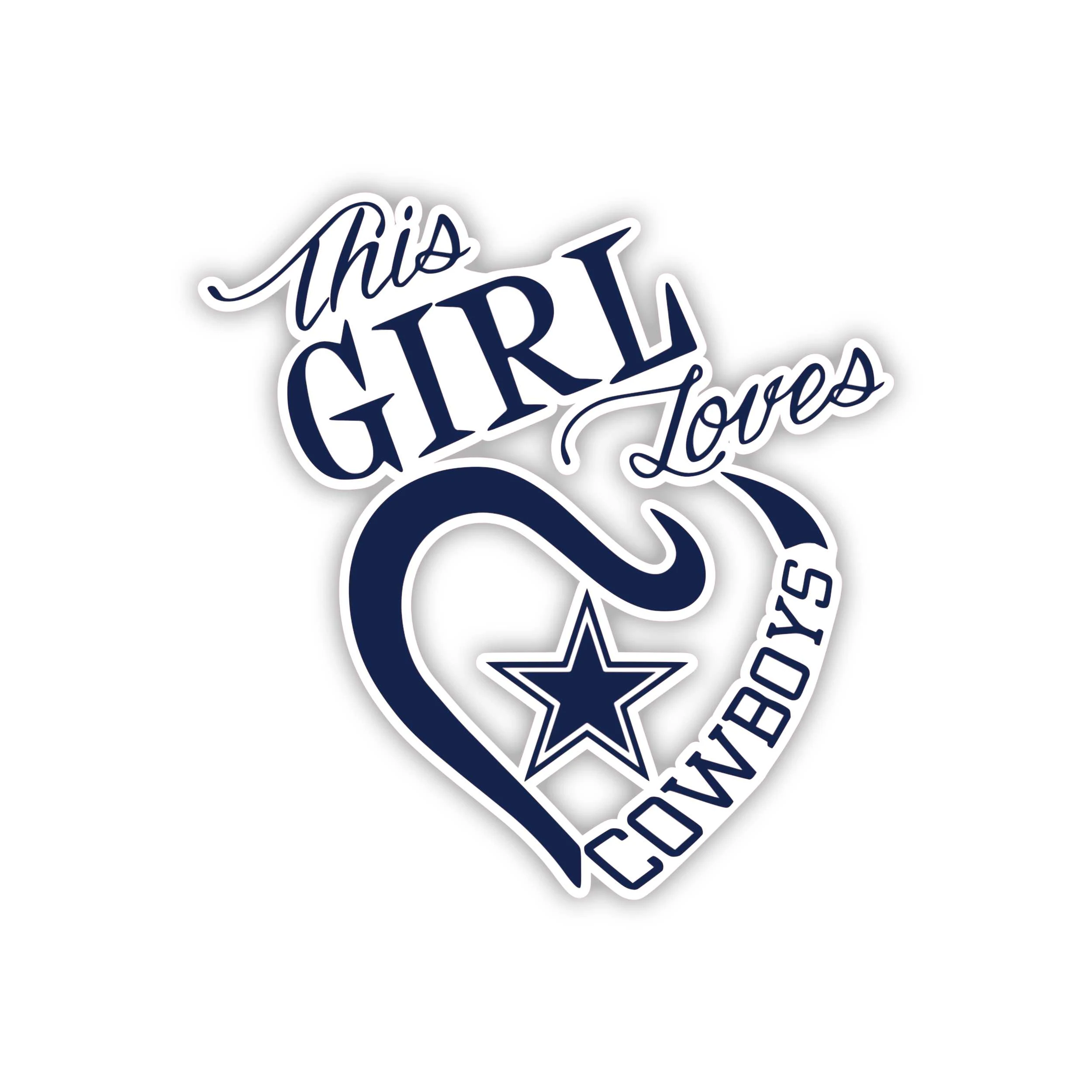 Dallas Cowboys - This Girl Loves Cowboys - Full Color Vinyl Sticker - Custom Size
