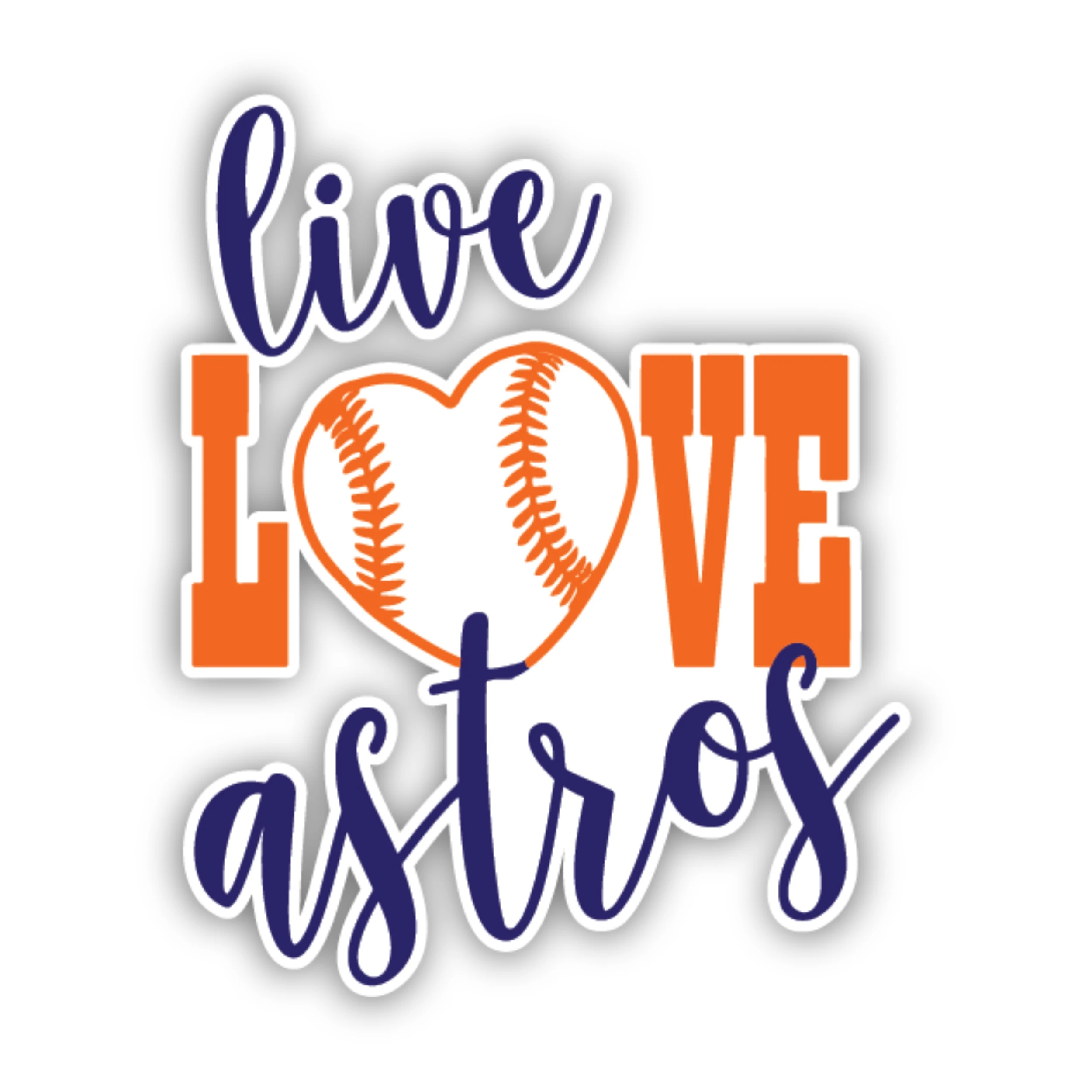 Houston Astros - Live Love Astros - Iron On DTF Transfer - Custom Size