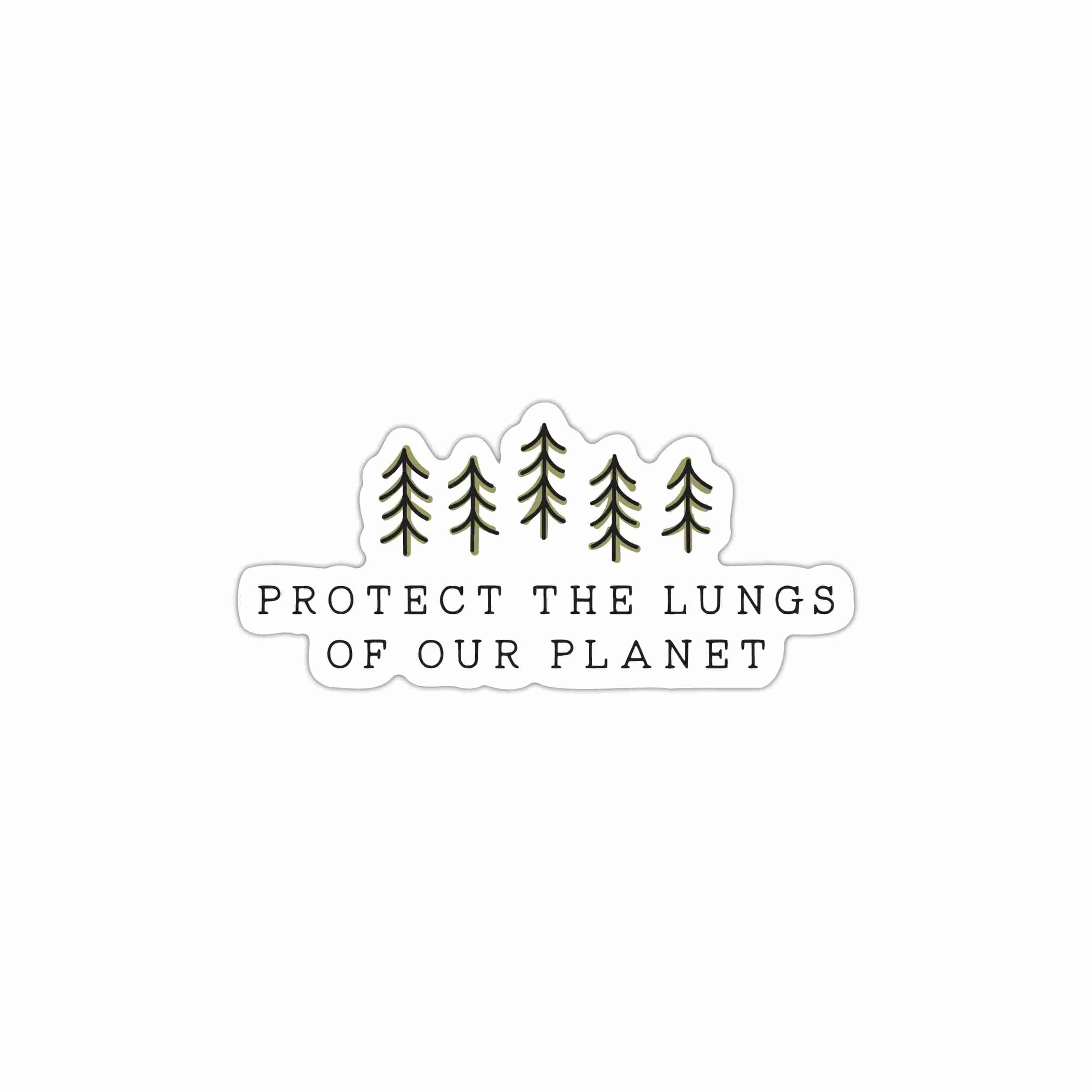 Protect The Lungs Of Our Planet Full Color Vinyl Decal - Custom Size