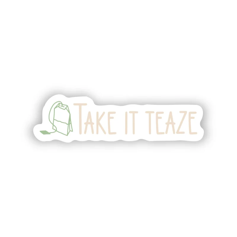 Take It Teaze Full Color Vinyl Decal - Custom Size