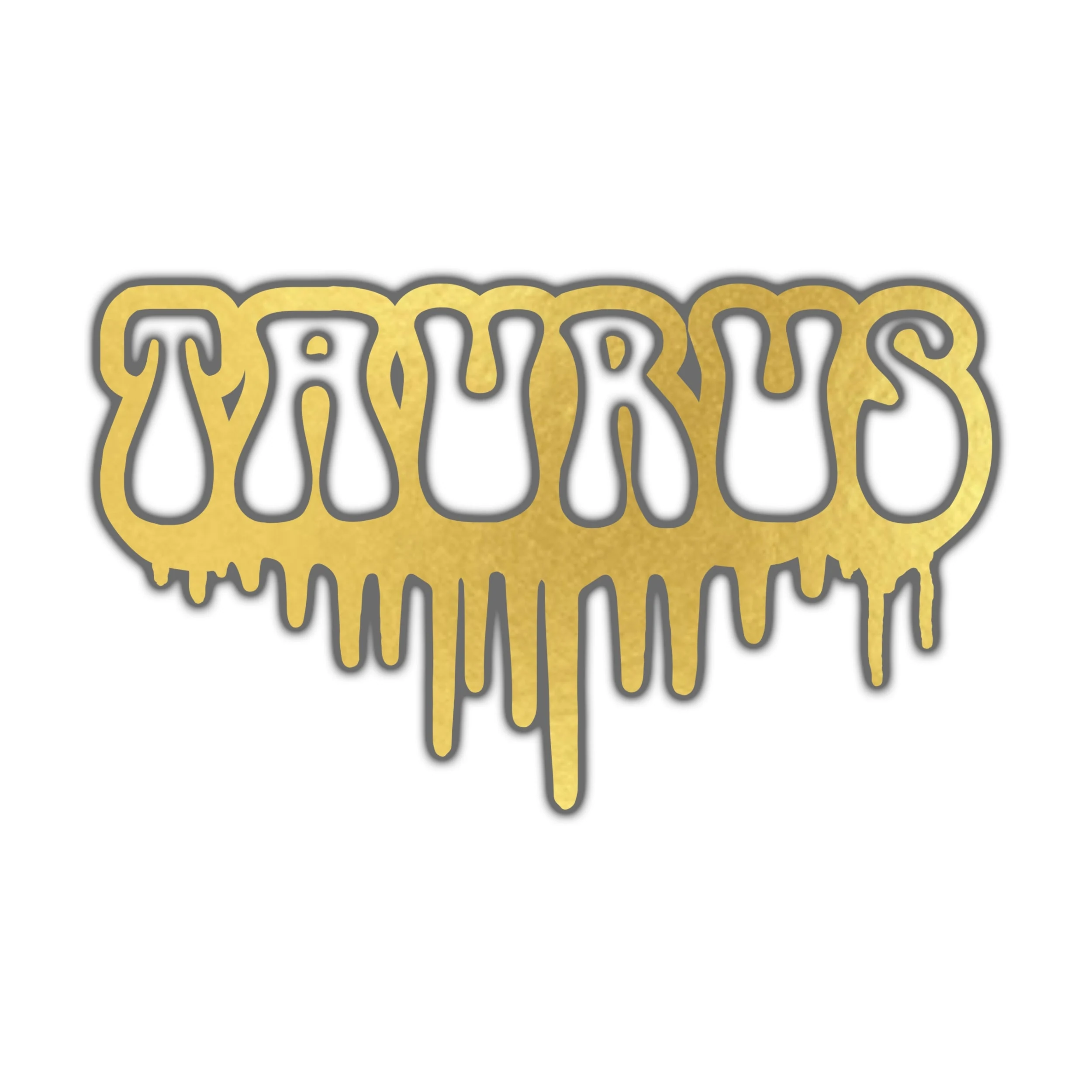 Taurus Drip - Full Color Vinyl Decal - Custom Size