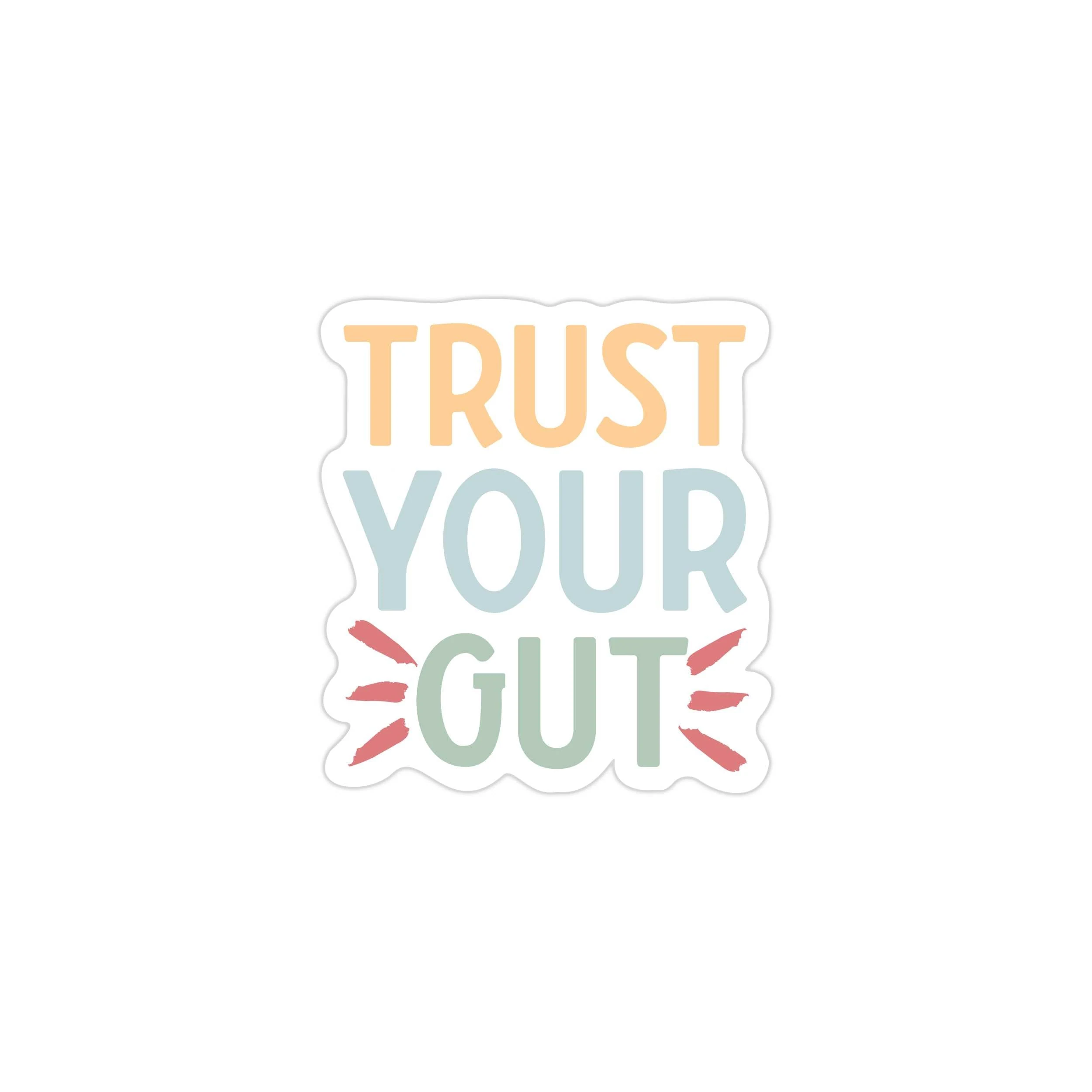 Trust Your Gut Full Color Vinyl Decal - Custom Size