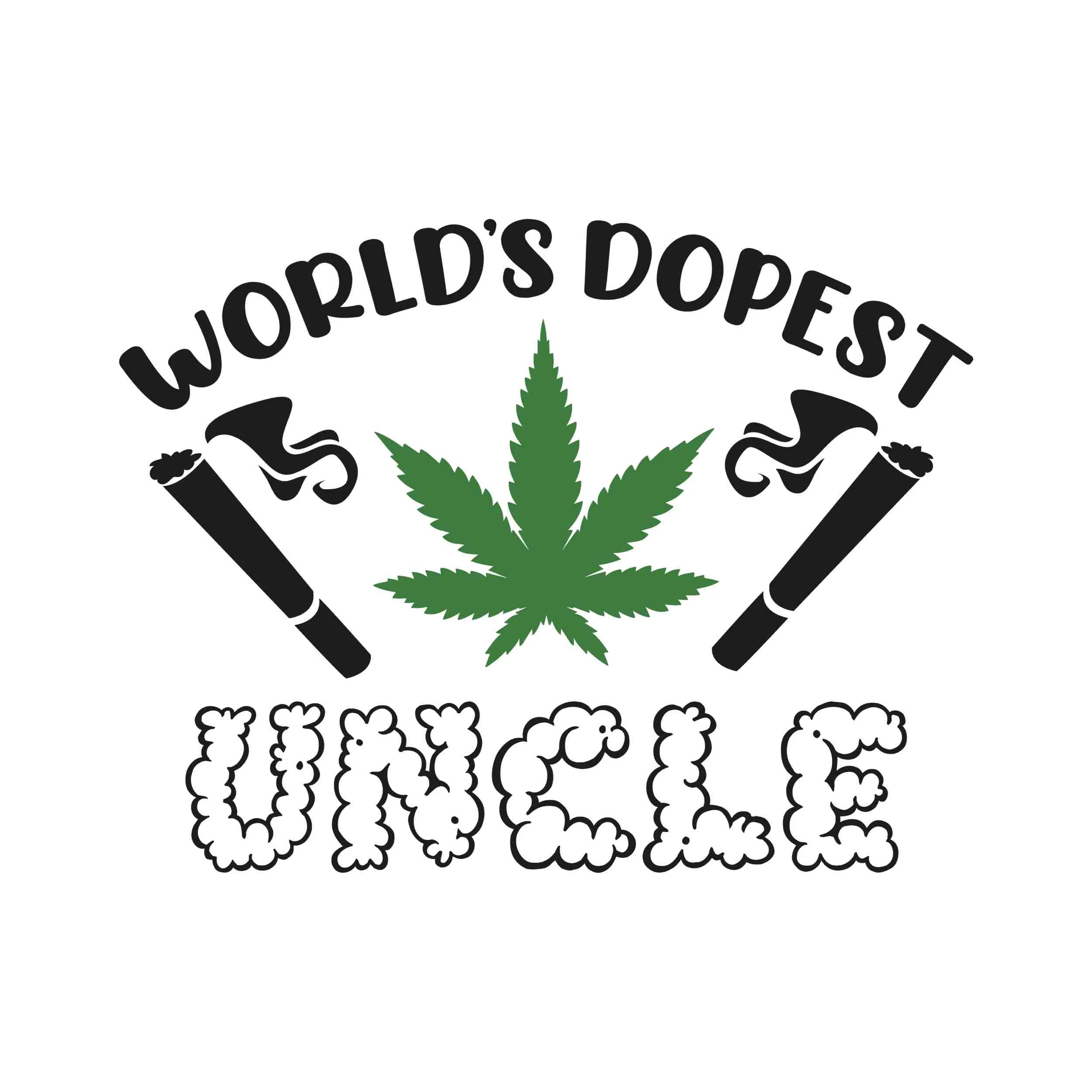 WORLD'S DOPEST UNCLE - Iron On DTF Transfer - Custom Size