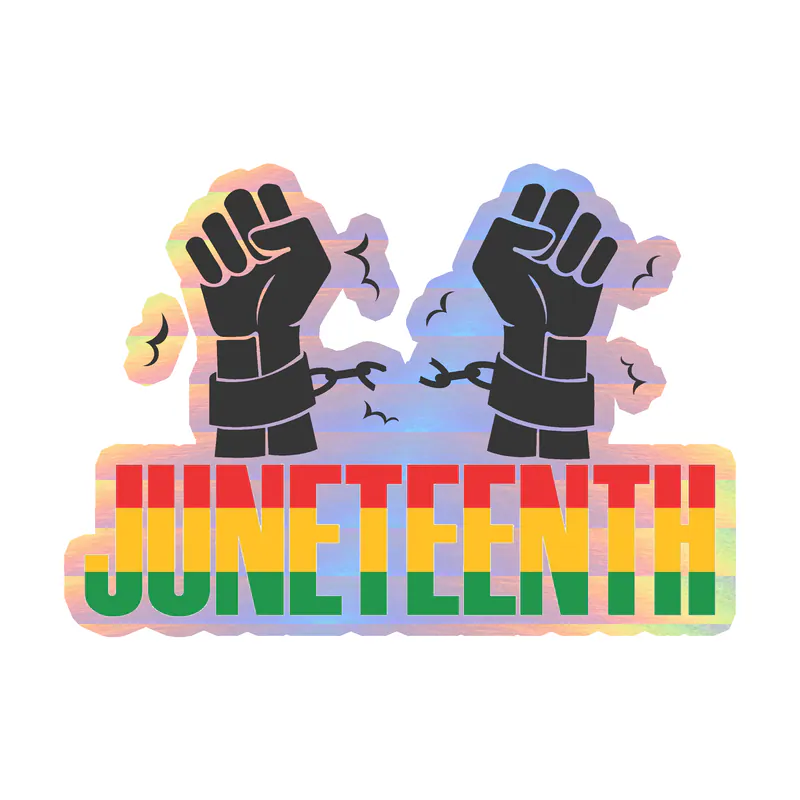 Juneteenth Holographic Vinyl Decals - Custom Size