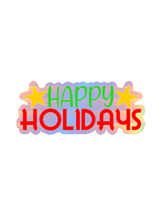 Happy Holidays Holographic Vinyl Sticker - Custom Size