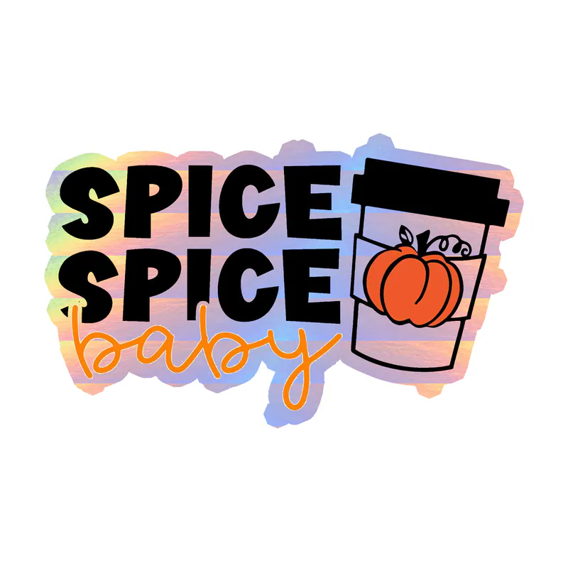 Spice Spice Baby - Holographic Vinyl Decal