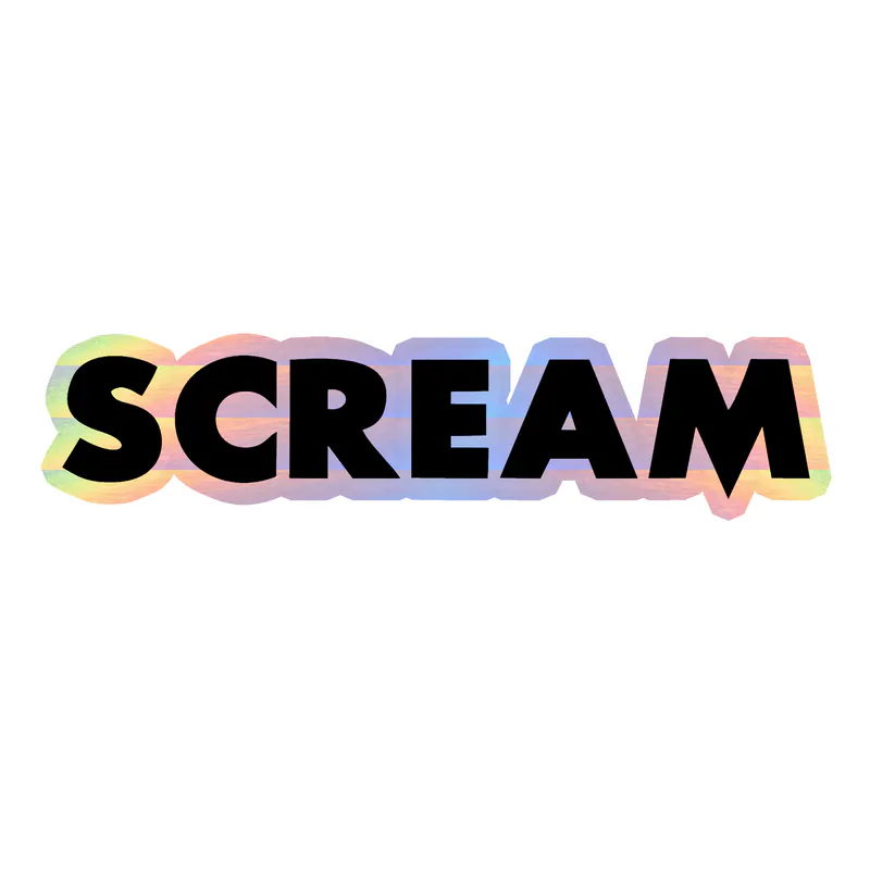 Scream - Holographic Vinyl Decal - Custom Size