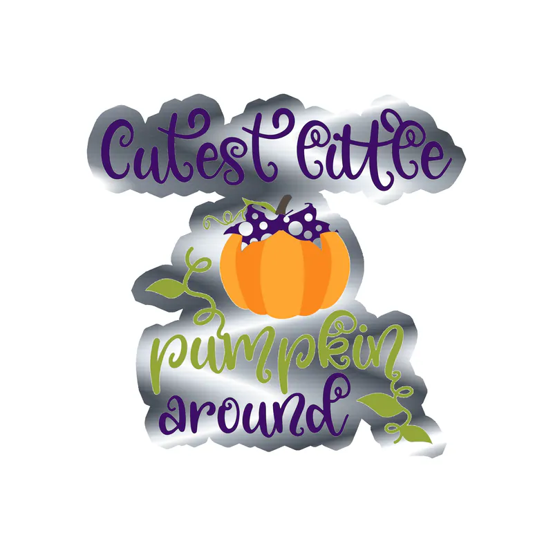 Cutest Little Pumpkin Around Silver Chrome Vinyl Decal - Custom Size