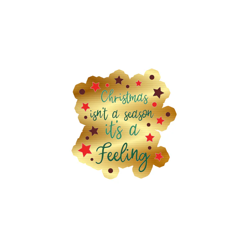 Christmas is a Feeling Gold Chrome Vinyl Sticker - Custom Size