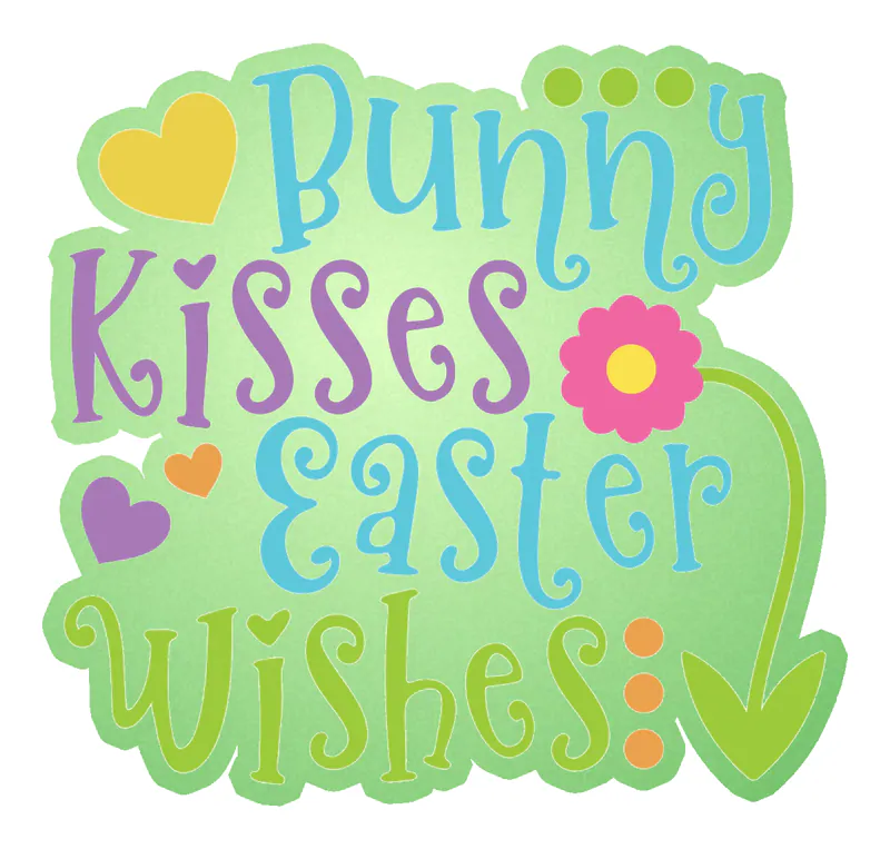 Bunny Kisses Easter Wishes - Glow in the Dark Vinyl Sticker - Custom Size