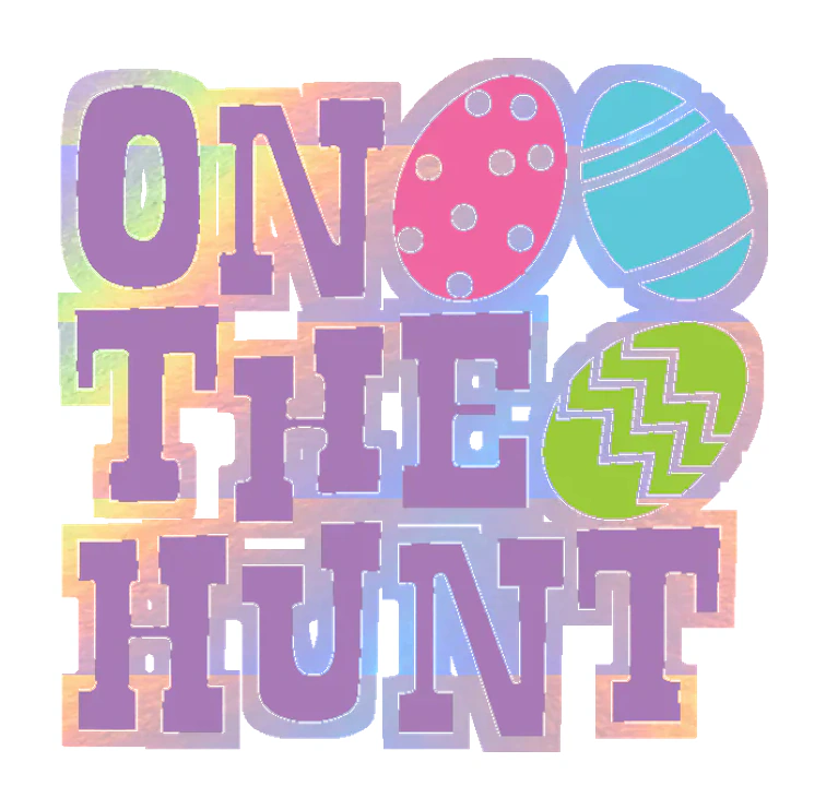 On The Hunt - Holographic Vinyl Sticker - Custom Size