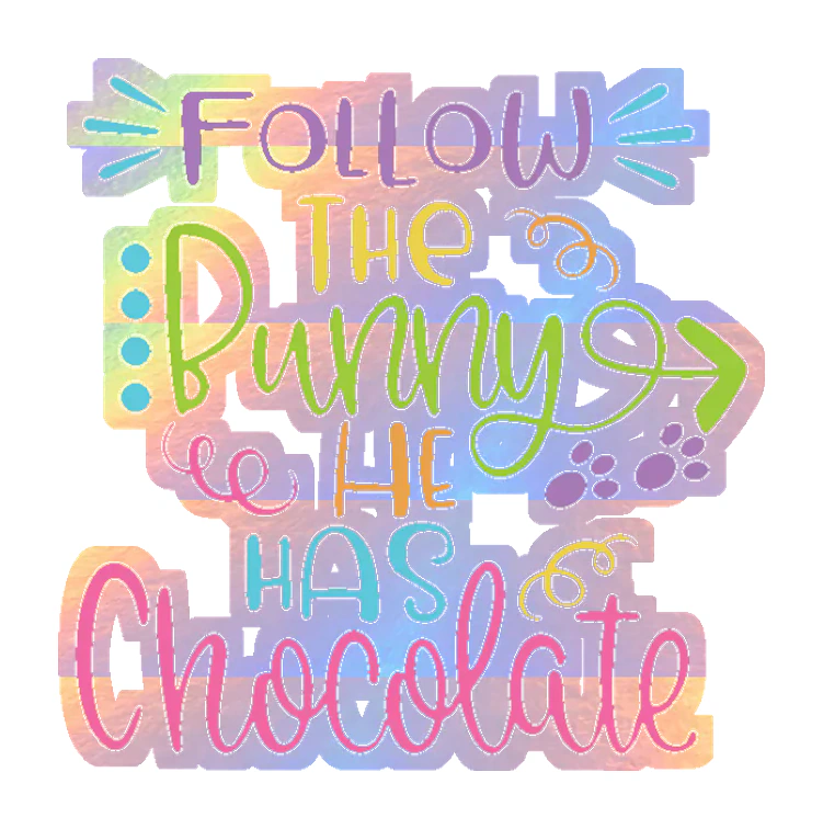 Follow the Bunny - Holographic Vinyl Sticker - Custom Size